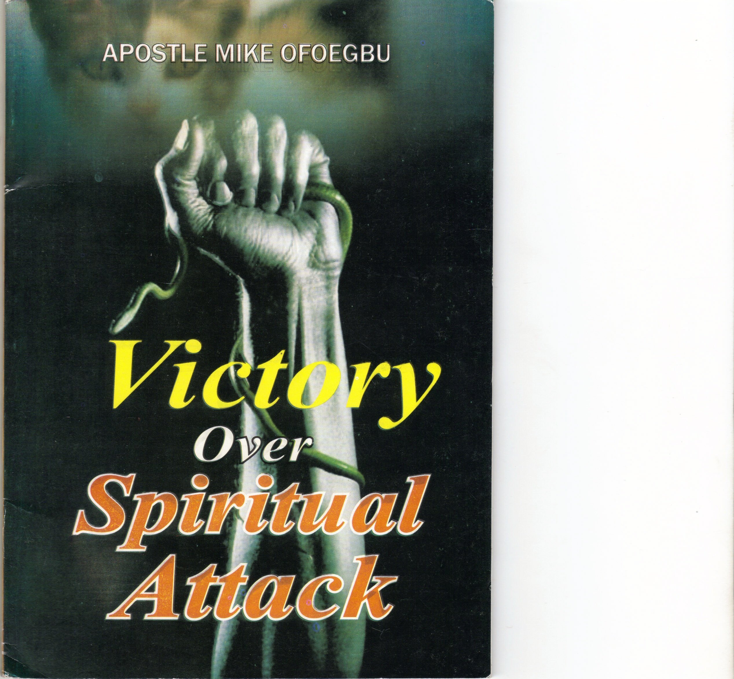 Victory Over Spiritual Attack PB - Mike Ofoegbu